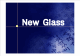 New Glass   (1 )